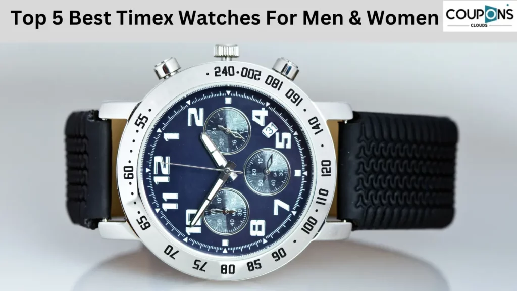 Top 5 Timex Watches For Men & Women